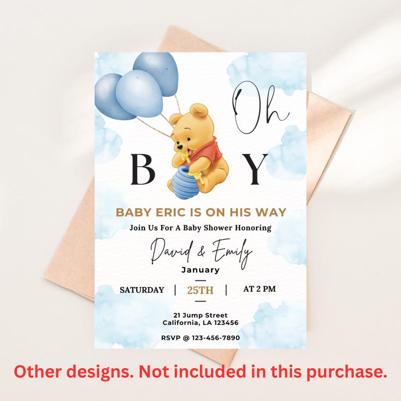 May include: Baby shower invitation featuring Winnie the Pooh with blue balloons. The invitation reads "Baby Eric is on his way" and includes details for the event, such as the date, time, and location. The design has a watercolor effect.