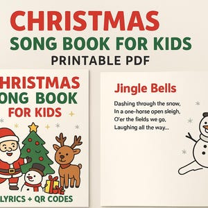 May include: A Christmas Song Book for Kids printable PDF. The cover features Santa Claus, a Christmas tree, a reindeer, and a snowman. The book includes 12 lyrics and QR codes. The right page has the lyrics to "Jingle Bells".