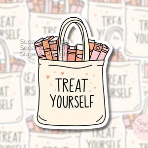 Treat Yourself Book Tote Matte Vinyl Sticker, Bookish Tote Sticker, Tote Bag Sticker, for Kindle, Kobo, and Other ereaders