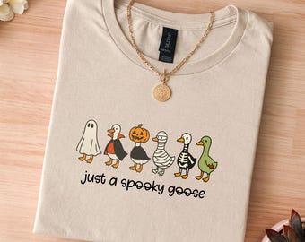 Halloween Goose Shirt, Just a Spooky Goose T-shirt, Funny Halloween Shirt, Spooky Season Shirt, Spooky Goosey Shirt, Funny Goose Shirt
