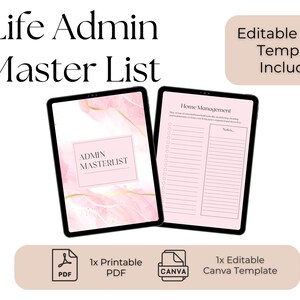 May include: Two digital tablets displaying a pink and gold design with the text "Life Admin Master List." One tablet shows "Admin Masterlist" and the other shows a "Home Management" checklist. Includes a PDF and Canva template.