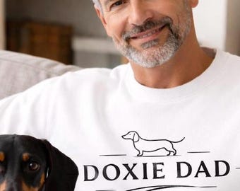 Doxie Dad Sweatshirt, Funny Dachshund Dad Gift, Wiener Dog Lover Pullover, Sausage Dog Sweatshirt, Doxie Dad Apparel