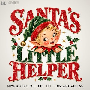 May include: A graphic illustration featuring a smiling elf wearing a green and red hat with a gold bell. The text reads SANTA'S LITTLE HELPER in distressed red and green lettering, accented by holly leaves, berries, and gold star icons.