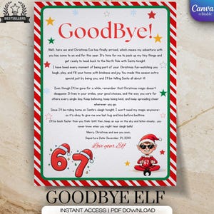 May include: A festive Goodbye Elf printable card with a red and green border. The card features the text "Goodbye!" and a message from an elf, along with a cartoon elf illustration and the text "Goodbye Elf".