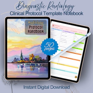 Op de afbeelding: Een digitale notebook met de tekst "Diagnostic Radiology Clinical Protocol Template Notebook". Het toont een "Radiology Protocol Handbook" met een landschapsschilderij en een klinische protocol sjabloon. De tekst "50 pages" is ook zichtbaar. De tekst "Instant Digital Download" is ook zichtbaar.