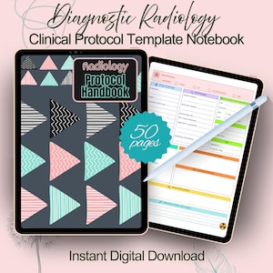 May include: A digital notebook titled "Diagnostic Radiology Clinical Protocol Template Notebook." The notebook features a cover with a geometric pattern of triangles in black, pink, and teal. The notebook includes 50 pages and is available as an instant digital download.