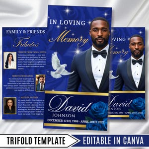 May include: A trifold memorial template with a blue and gold design. The design includes a portrait of a man in a suit, the words "In Loving Memory," and the name "David Johnson" with dates. The template is labeled "Editable in Canva."