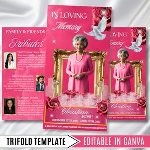 May include: A pink trifold memorial template with the text "In Loving Memory" and "Christina Rose." The design includes roses, doves, and a photo of a woman. The template is labeled "Editable in Canva."
