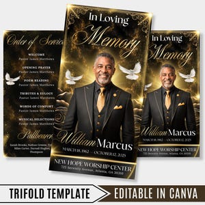 May include: A funeral program trifold template featuring a black and gold theme with a portrait of a man in a suit. The text includes In Loving Memory, William Marcus, March 18, 1962 - October 12, 2025, and New Hope Worship Center, 725 Serenity Avenue, Atlanta, GA 30310.