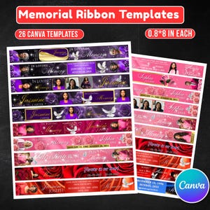 May include: A collection of memorial ribbon templates with the text "Memorial Ribbon Templates" and "26 Canva Templates". The ribbons are in shades of purple and pink, with photos, names, and dates. Each ribbon is 0.8 x 8 inches.