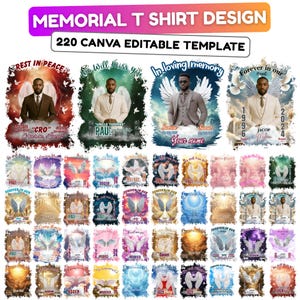 May include: A collection of memorial T-shirt designs with angel wings, portraits, and text. The designs include phrases like "Rest in Peace," "In Loving Memory," and "Forever in our Heart." The image also includes the text "MEMORIAL T SHIRT DESIGN" and "220 CANVA EDITABLE TEMPLATE."