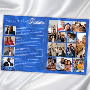 May include: A memorial tribute, featuring a blue and white design with the words "Family & Friends Tributes." It includes photos of individuals and groups, along with text honoring Selina Rose. The layout is on a satin background.