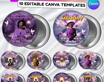 May include: A collection of memorial pin buttons with a purple and white design. Each button features a photo, the words "In Loving Memory", and dates. The text "Memorial Pin Button" and "10 Editable Canva Templates" are at the top.
