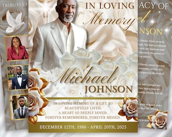 May include: A memorial template featuring a portrait of Michael Johnson, surrounded by white roses and gold accents. Text includes "In Loving Memory" and dates, with "08 Pages Included" and "Editable in Canva" at the bottom.
