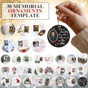 May include: A collection of 30 memorial ornament templates. Each ornament features a photo, decorative elements, and text. The ornaments are round and held by a hand. The text includes phrases like "In Loving Memory" and "Always in Our Heart."