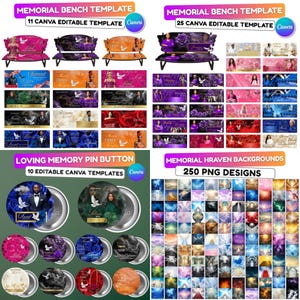 May include: A collection of digital templates for memorial products. The image showcases templates for memorial benches, pin buttons, and backgrounds. The bench templates come in various colors and designs. The pin buttons feature memorial designs. The backgrounds are a collection of sky and cloud images.