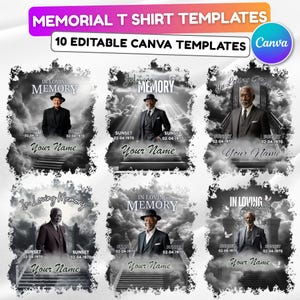 May include: A digital design featuring memorial T-shirt templates. The design includes the text "Memorial T Shirt Templates" and "10 Editable Canva Templates". Each template has a portrait, the words "In Loving Memory", and space for a name and dates.