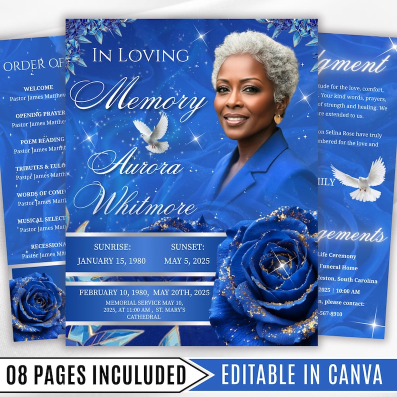 May include: A memorial service template in shades of blue, featuring a portrait of a woman and floral accents. The design includes the text "In Loving Memory Aurora Whitmore" and event details. The words "08 PAGES INCULUDED EDITABLE IN CANVA" are also visible.