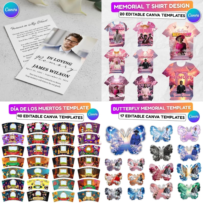 May include: A collection of memorial templates, including t-shirt designs, butterfly-themed designs, and D&iacute;a de los Muertos templates. The t-shirt designs feature photos and the word "Memory." The butterfly designs have photos. The D&iacute;a de los Muertos templates are for coffee cups.