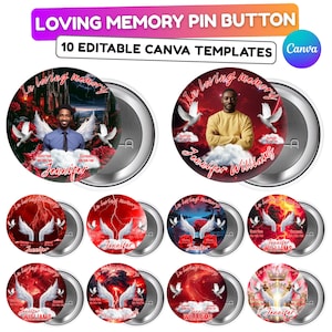 Puede incluir: Una colección de botones de pin conmemorativos redondos con varios diseños. Cada botón presenta una foto, palomas y el texto "In loving memory" y un nombre. La pancarta superior dice "LOVING MEMORY PIN BUTTON" y "10 EDITABLE CANVA TEMPLATES".