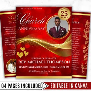 May include: A red and gold Church Anniversary flyer with the text "Church Anniversary" and "Celebrating 25 Years". The flyer includes a photo of a man in a suit and the text "Rev. Michael Thompson". The flyer also includes the text "04 Pages Included" and "Editable in Canva".