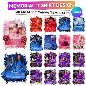 May include: A collection of 30 editable Canva templates for memorial t-shirt designs. The designs feature portraits, floral elements, and text, with color schemes including red, blue, and purple. The text includes names and dates.