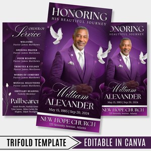 May include: A funeral program trifold template featuring a deep purple background with white text. The design includes a portrait of a man in a purple suit, white doves, and the text Honoring His Beautiful Journey, William Alexander, and New Hope Church.