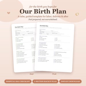 Może przedstawiać: Dwa białe papierowe szablony planu porodu z czarnym tekstem, zatytułowane Our Birth Plan, zawierające sekcje dotyczące podstawowych danych, osób obecnych, łagodzenia bólu, preferencji porodowych i otoczenia, oznaczone jako Sage i Dusk.