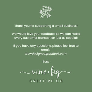 Puede incluir: Un fondo verde con texto blanco que dice "&iexcl;Gracias por apoyar a una peque&ntilde;a empresa!" y "vine+fig CREATIVE CO". La imagen tambi&eacute;n incluye la direcci&oacute;n de correo electr&oacute;nico bowdesignco@outlook.com.