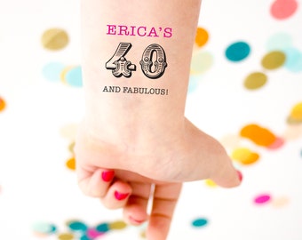 40 and Fabulous! 40th Birthday Temporary Tattoos, Personalized Tattoo, Custom Tattoo, Party Favors, 40th Birthday Party, Forty and Fabulous