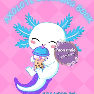 Axolotl Printable Coloring Book- 50 pages!