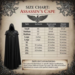 May include: A black Assassin's Cape with a hood and shoulder armor is displayed next to a size chart. The chart lists sizes from Small to 2XL, with lengths ranging from 139.7 cm to 160 cm. The chart also includes shoulder width and hood depth measurements.