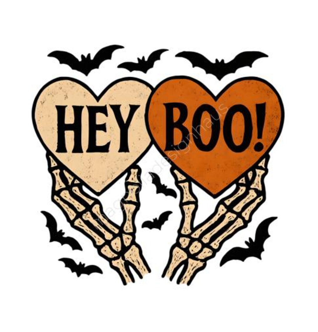 Hey Boo Skeleton Hey Boo Halloween PNG: Skeleton Heart Sublimation Design (digital ...