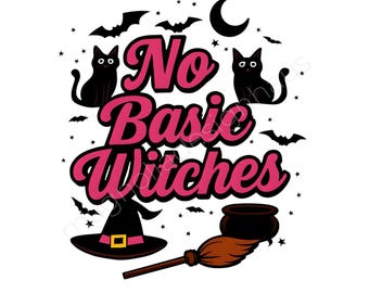 Keine Basic Hexen | Lustige Halloween-Hexe PNG | Schwarze Katze & Kessel Digital Download
