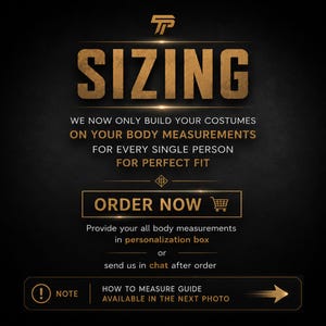 Pu&ograve; includere: Grafica nera e oro con la parola "SIZING" in grandi lettere strutturate. Il testo sottostante indica che i costumi sono costruiti sulle misure del corpo per una vestibilit&agrave; perfetta. Include un pulsante "ORDER NOW" e una nota su una guida alle misure.