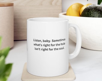 Funny Real Housewives of Miami Quote Mug