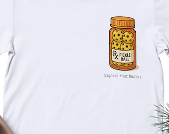 Pickleball Rx T-Shirt | Funny Doctor Prescription Tee, 100% cotton tshirt