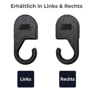 May include: Two black plastic hooks with a textured surface. The hooks are designed with a curved shape and a small rectangular detail at the top. The text "Erh&auml;ltlich in Links & Rechts" is at the top, with "Links" and "Rechts" below the hooks.