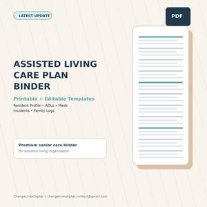 Peut inclure: Un document numérique intitulé "ASSISTED LIVING CARE PLAN BINDER" avec le texte "Printable + Editable Templates". Le document comprend des sections pour le profil du résident, les ADL, les médicaments, les incidents et les journaux familiaux. Une icône "PDF" est dans le coin supérieur droit.