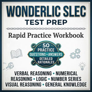 Peut inclure: Une couverture de livre carrée intitulée WONDERLIC SLEC TEST PREP Rapid Practice Workbook. Le design présente un badge central bleu sarcelle indiquant 50 PRACTICE QUESTIONS ANSWERS DETAILED RATIONALES, entouré d'icônes de livre, d'engrenages et d'ampoule.