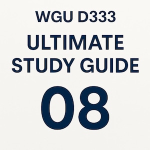 May include: A white background with navy blue text. The text reads "WGU D333 ULTIMATE STUDY GUIDE 08". The image is a graphic for a study guide, possibly for a course or exam.