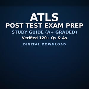 ATLS Exam Prep 2026: Verified Questions & Answers (Digital Download)