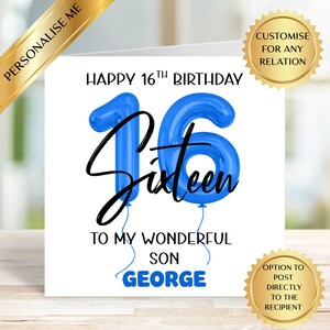 May include: A white birthday card with the text "Happy 16th Birthday" and "Sixteen" in blue balloon-style font. The card is personalized with "To My Wonderful Son George". Includes gold foil accents.
