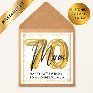 May include: A birthday card for a Mum, with a brown envelope. The card has a gold foil design with the number 70 in gold balloon font, and the word "Mum" in black script. The text reads "Happy 70th Birthday to a Wonderful Mum".