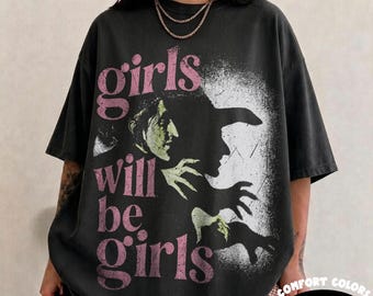 Comfort Colors® Girls Will Be Girls Shirt, Witchy Feminist Tee, Goth Summer Graphic, Pink Witch Tee, Grunge Feminist Shirt, Vintage  Shirt