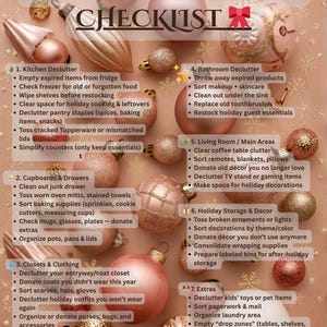 May include: A festive declutter checklist with text and baubles. The checklist covers kitchen, cupboards, closets, bathroom, living room, holiday storage, and extras. The image has a warm colour palette with pink and gold decorations.