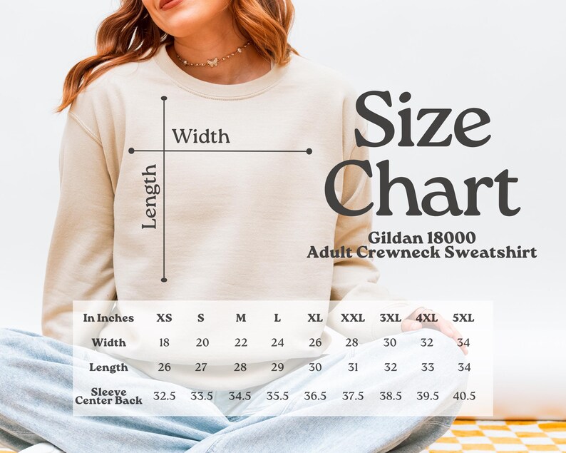 May include: A size chart for Gildan 18000 adult crewneck sweatshirts. The chart shows measurements in inches for width, length, and sleeve center back, ranging from XS to 5XL. The text "Size Chart" is displayed in large, dark letters.