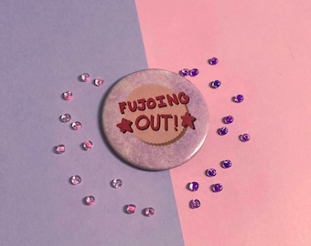 Yaoi Button and Sticker - "Fujoing out"