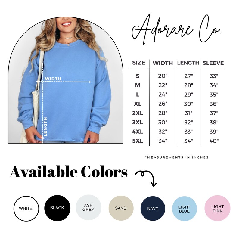 May include: A light blue long-sleeve sweatshirt. The image shows size measurements in inches, with widths ranging from 20" to 34" and lengths from 27" to 34". Available colors include white, black, ash grey, sand, navy, light blue, and light pink.