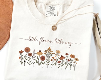 Little Flower Little Way Shirt, Saint Therese of Lisieux T-Shirt, Floral Saint Tee, Catholic Gift